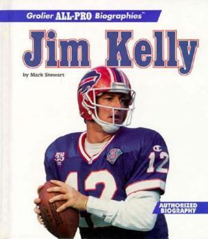 Jim Kelly (Grolier All-Pro Biographies)