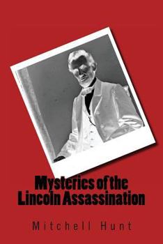 Paperback Mysteries of the Lincoln Assassination Book