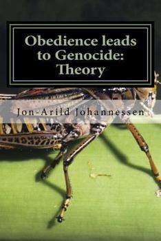 Paperback Obedience leads to Genocide Theory, moral implications and examples: Obedience-The road to evil acts Book