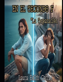 Paperback En El Segundo F: La Separacion [Spanish] Book