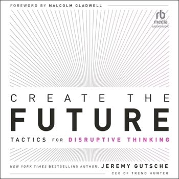 Audio CD Create the Future: Tactics for Disruptive Thinking Book