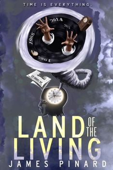 Land Of the Living - Book #1 of the Land of the Living