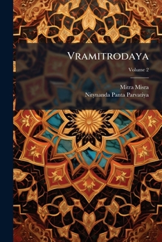 Paperback Vramitrodaya: Nhikaprakáa; Volume 2 [Sanskrit] Book