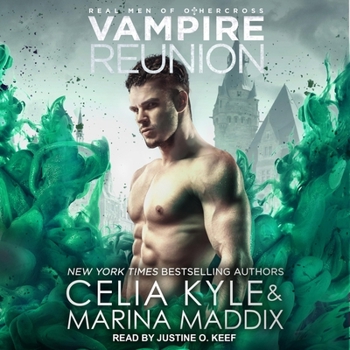 Vampire Reunion - Book #4 of the Real Men of Othercross