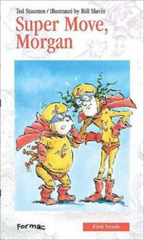 Paperback Super Move, Morgan! Book