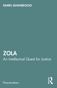 Paperback Zola: An Intellectual Quest for Justice Book