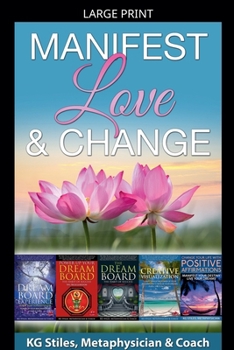 Paperback Manifest Love & Change [Large Print] Book