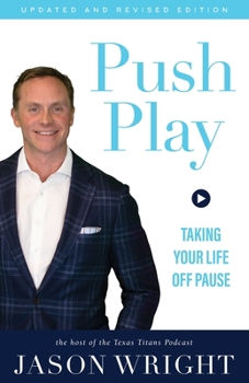 Paperback Push Play: Taking Your Life Off Pause Book