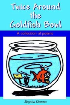 Paperback Twice Around the Goldfish Bowl Book