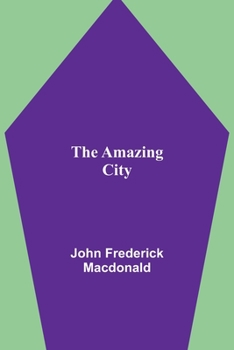 Paperback The Amazing City Book