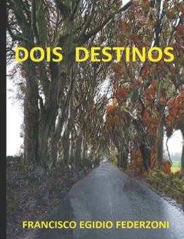 Paperback Dois Destinos [Portuguese] Book