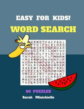 Easy For Kids Word Search 50 Puzzles: Word Search Books 50 Puzzles Large Print