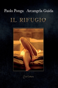 Paperback Il Rifugio [Italian] Book