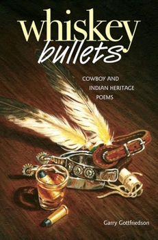 Paperback Whiskey Bullets: Cowboy and Indian Heritage Poems Book