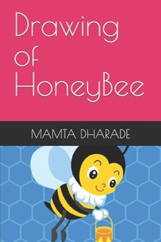 Paperback Drawing of HoneyBee Book