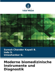 Moderne biomedizinische Instrumente und Diagnostik (German Edition)