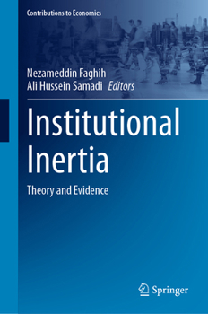 Hardcover Institutional Inertia: Theory and Evidence Book