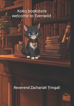 Paperback Koko's Bookstore: Welcome to Evenwild Book