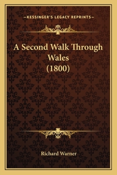 Paperback A Second Walk Through Wales (1800) Book