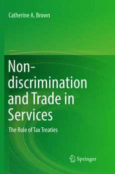Paperback Non-Discrimination and Trade in Services: The Role of Tax Treaties Book