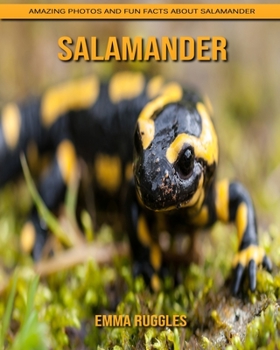 Paperback Salamander: Amazing Photos and Fun Facts about Salamander Book