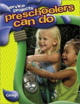 Paperback Service Projects Preschoolers Can Do Book