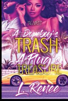 Paperback A Dopeboy's Trash, A Plug's Treasure Book