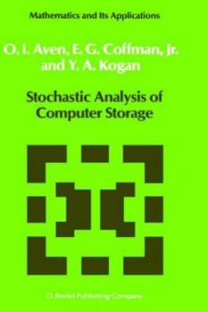 Hardcover Stochastic Analysis of Computer Storage Book