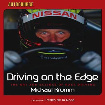 Driving on the Edge: The Art and Science of Race Driving