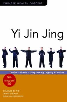 Paperback Yi Jin Jing: Tendon-Muscle Strengthening Qigong Exercises [With DVD] Book