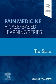 Hardcover The Spine: Pain Medicine: A Case-Based Learning Series Book