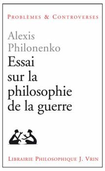 Paperback Essais Sur La Philosophie de la Guerre [French] Book