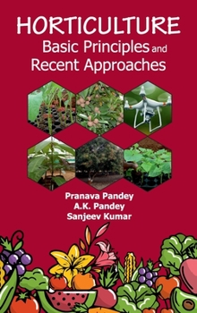 Hardcover Horticulture Basic Principles And Recent Approaches Book