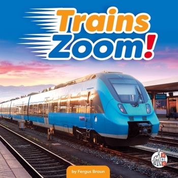 Trains Zoom!