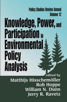 Hardcover Knowledge, Power, and Participation in Environmental Policy Analysis Book