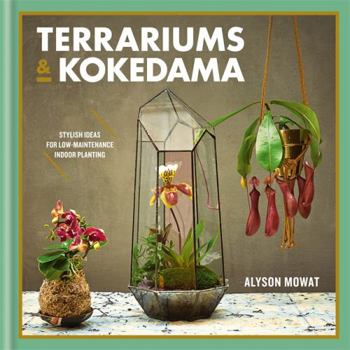 Hardcover Terrariums & Kokedama Book