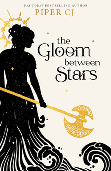 The Gloom Between Stars - Book #3 of the Night & Its Moon