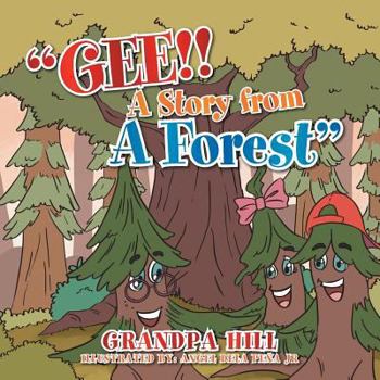 Paperback Gee!! a Story from a Forest Book
