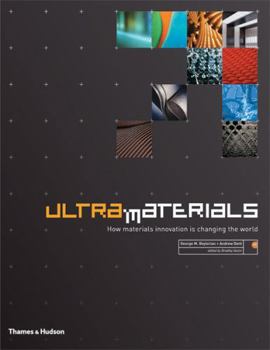 Hardcover Ultra Materials: How Materials Innovation Is Changing the World Book