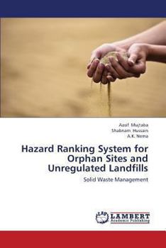 Paperback Hazard Ranking System for Orphan Sites and Unregulated Landfills Book