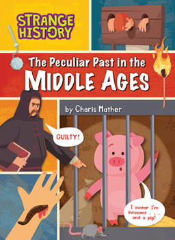 Paperback The Peculiar Past in the Middle Ages Book