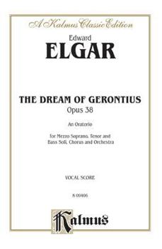 Paperback The Dream of Gerontius: SATB or SSAATTBB with M,S,T,Bar Soli (Orch.) (English Language Edition) (Kalmus Edition) Book