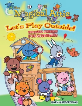 Paperback The Magical Attic: Let's Play! Book