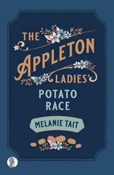 Paperback The Appleton Ladies' Potato Race Book