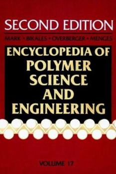 Hardcover Encyclopedia of Polymer Science and Engineering, Transitions and Relaxations to Zwitterionic Polymerization Book