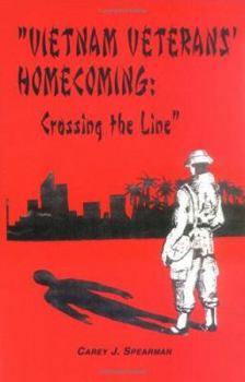 Paperback Vietnam Veterans' Home Coming: Crossing the Line Book
