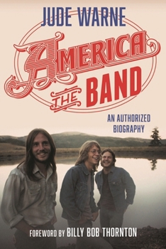 Paperback America, the Band: An Authorized Biography Book