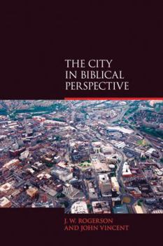 Paperback The City in Biblical Perspective Book