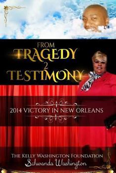 Paperback From Tragedy 2 Testimony: The Birthing Place Book