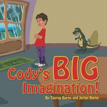 Paperback Cody's BIG Imagination! Book